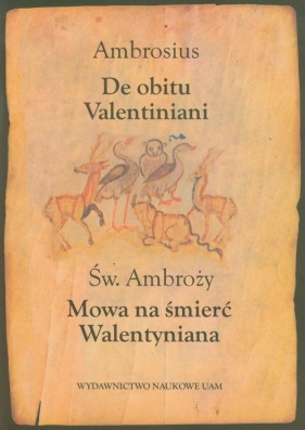 Mowa na śmierć Walentyniana - Św Ambroży