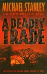 Deadly Trade Stanley Michael