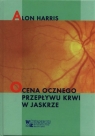 Ocena ocznego przepływu krwi w jaskrze  Alon Harris