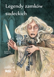 Legendy zamków sudeckich - Bartłomiej Grzegorz Sala
