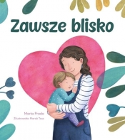 Zawsze blisko - Mercè Tous, Marta Prada