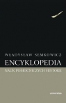 Encyklopedia nauk pomocniczych historii Władysław Semkowicz