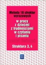 Metoda 18 struktur wyrazowych w pracy z dziećmi z trudnościami w czytaniu i Kujawa Ewa, Kurzyna Maria