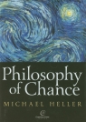 Philosophy of Chance Heller Michael