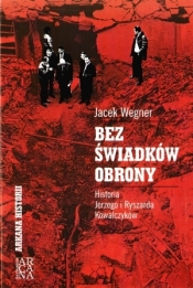 BEZ ŚWIADKÓW OBRONY TW
