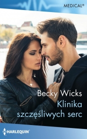 Klinika szczęśliwych serc / Medical 6 - Becky Wicks