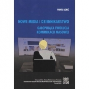 Nowe Media i Dziennikarstwo - Łokić Paweł