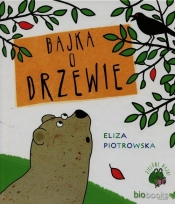 Bajka o drzewie - Eliza Piotrowska