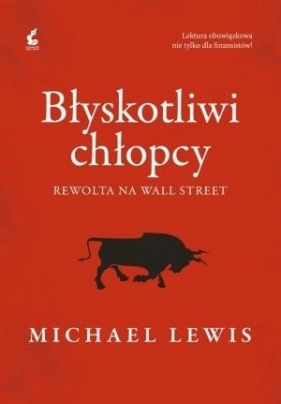 Błyskotliwi chłopcy - Michael Lewis<br />