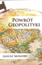 Powrót geopolityki - Janusz Mondry