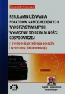 Regulamin używania pojazdów samochodowych wykorzystywanych wyłącznie do Mroczkowska Renata