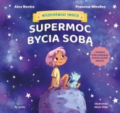 Supermoc bycia sobą - Álex Rovira, Francesc Miralles