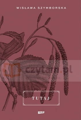 Tutaj - Wisława Szymborska
