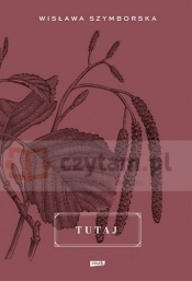 Tutaj - Wisława Szymborska