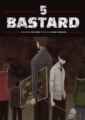 BASTARD. Tom 5 - Kim Carnby, Youngchan Hwang