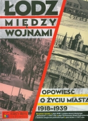 Łódź między wojnami z płytą CD, DVD - Michał Koliński