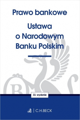 Prawo bankowe Ustawa o Narodowym Banku Polskim