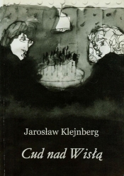 Cud nad Wisłą - Klejnberg Jarosław<br />
