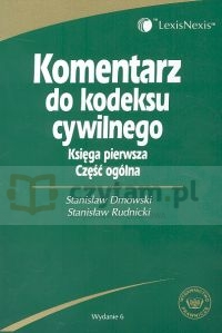 Komentarz do kodeksu cywilnego Księga pierwsza Część ogólna