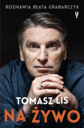 Tomasz Lis na żywo - Tomasz Lis