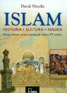 Islam Historia kultura nauka Dzieje islamu od powstania do końca XV wieku Nicolle David