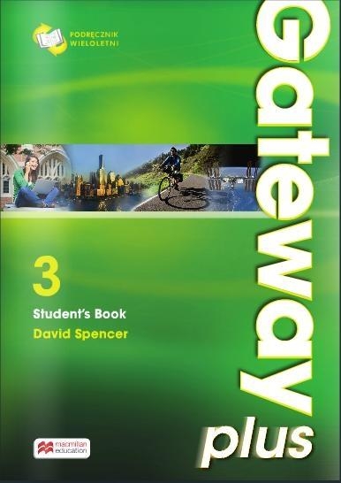 chemicals spin Ale Gateway Plus 3. Student's Book. Język angielski. Podręcznik wieloletni dla  liceum i technikum 674/3/2014/2015 - Spencer David - Macmillan - Hurtownia  hurtksiazki.pl