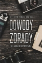 Dowody Zdrady. Z akt agencji detektywistycznej - Tomasz Nowicki