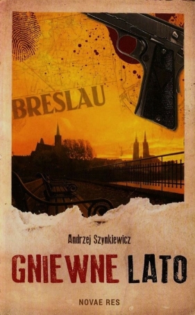 Gniewne lato - Szynkiewicz Andrzej<br />
