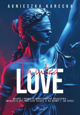 Tainted love - Agnieszka Karecka