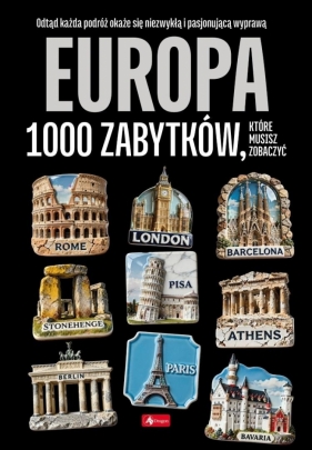 1000 najpiękniejszych. Europa 1000 zabytków - Opracowanie zbiorowe