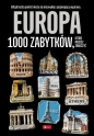 1000 najpiękniejszych. Europa 1000 zabytków - Opracowanie zbiorowe