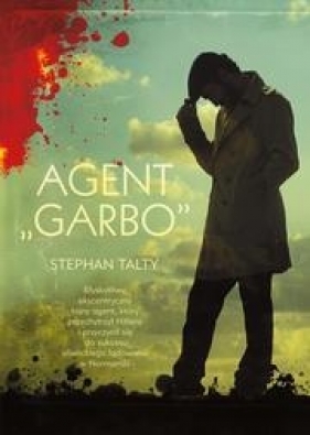 Agent "Garbo" - Stephan Talty