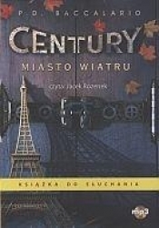 Century. Tom 3. Miasto wiatru. Książka audio CD MP3 - Pierdomenico Baccalario