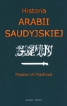 Historia Arabii Saudyjskiej  Al-Rasheed Madawi