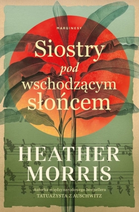 Siostry pod wschodzącym słońcem - Heather Morris