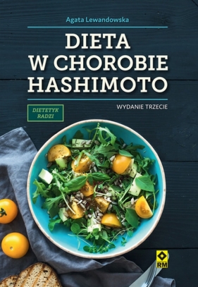 Dieta w chorobie Hashimoto Wyd. III - Agata Lewandowska