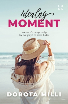 Idealny moment. Wielkie Litery - Dorota Milli