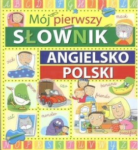 Mój pierwszy słownik angielsko-polski - Aceti Laura