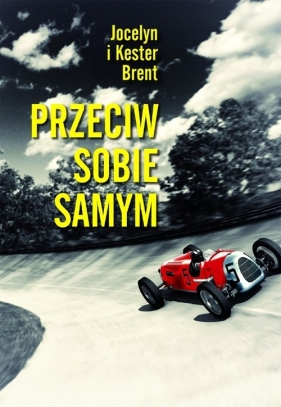 Przeciw sobie samym - Jocelyn Brent, Kester Brent