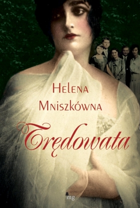 Trędowata - Helena Mniszek