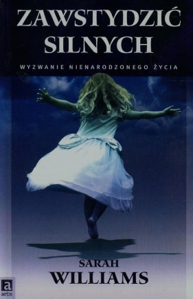Zawstydzić silnych - Williams Sarah
