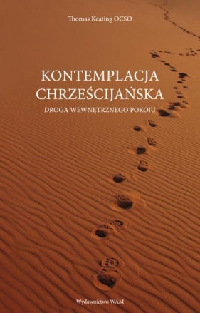 Kontemplacja chrześcijańska - Thomas Keating