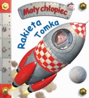 Mały chłopiec. Rakieta Tomka - Alexis Nesme, Émilie Beaumont, Nathalie Bélineau