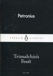Trimalchios Feast - Petronius