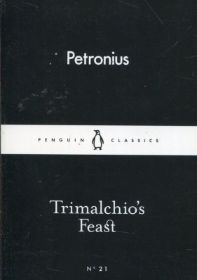 Trimalchios Feast - Petronius