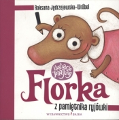 FLORKA Z PAMIĘTNIKA RYJÓWKI (Uszkodzona okładka) - Roksana Jędrzejewska-Wróbel