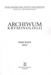 Archiwum kryminologii. Tom XXVI 2001-2002