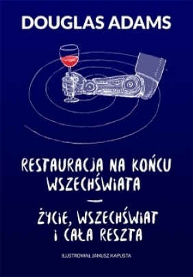 Autostopem / Cześć i dzięki / Życie, wszechświat... - Douglas Adams