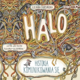 Halo. Historia komunikowania się. Audiobook - Liliana Fabisińska