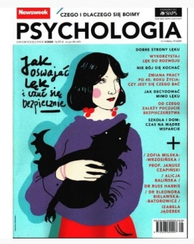 Newsweek Psychologia 5/2020: Czego i dlaczego się boimi - Opracowanie zbiorowe